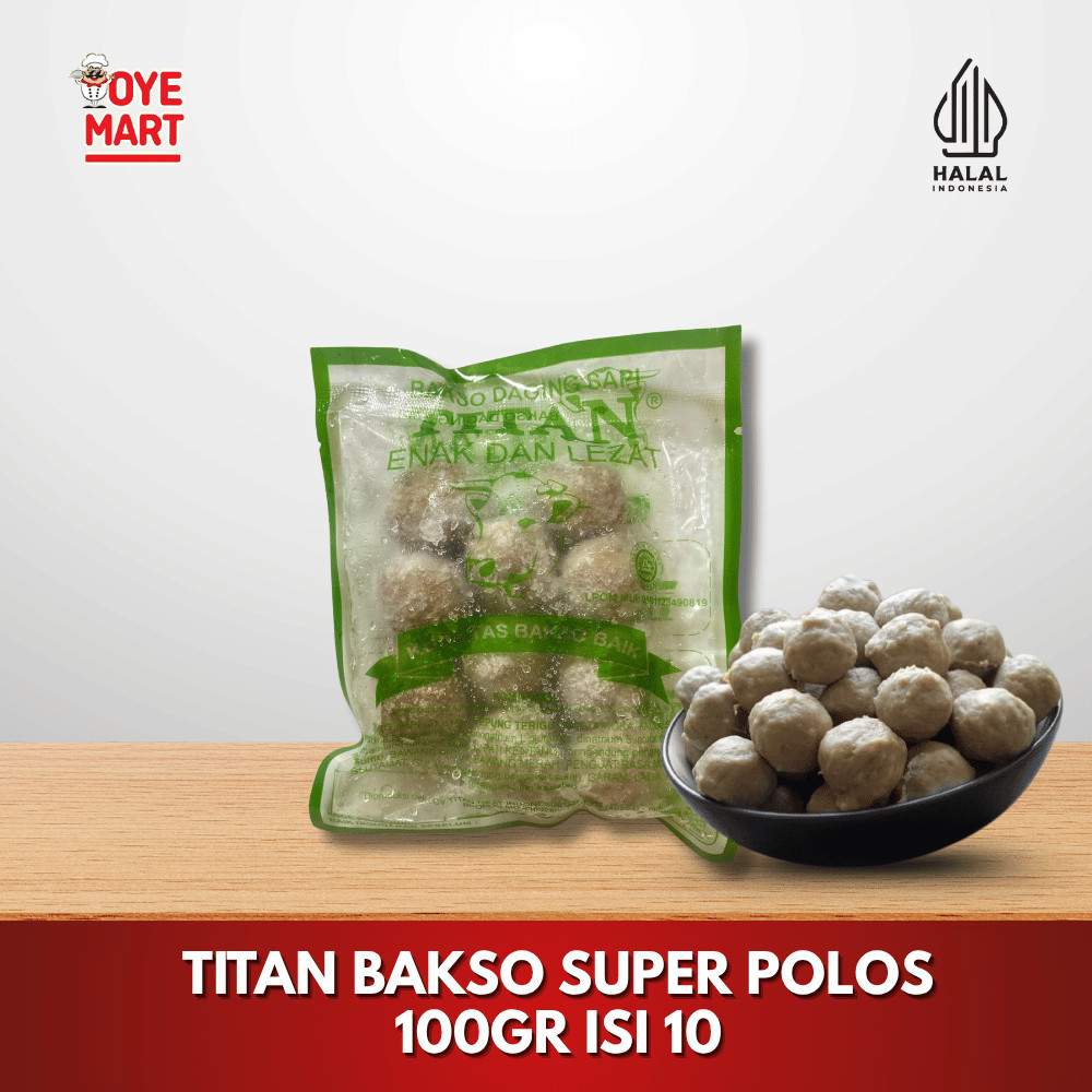 

TITAN BAKSO SUPER POLOS 100GR ISI 10 / BAKSO DAGING SAPI