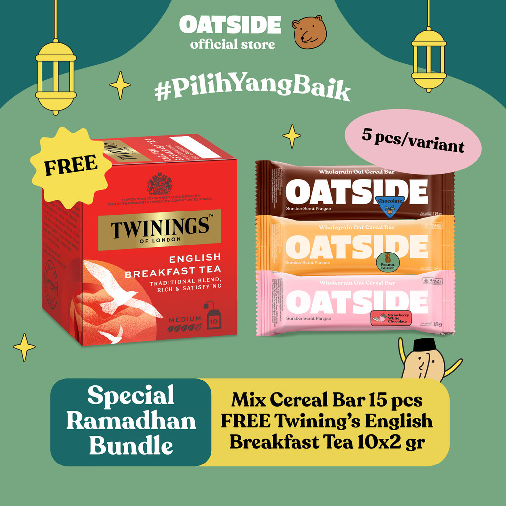 

[Special Ramadhan Bundling] - OATSIDE Mix Cereal Bar Chocolate,Peanut Butter, Strawberry White Chocolate (15pcs) + Twinings Teh Hitam Celup (English Breakfast Tea) 10x2g