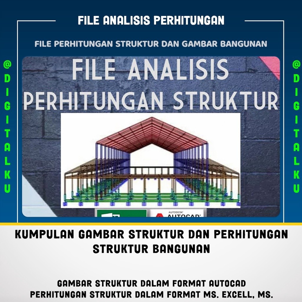 FILE PERHITUNGAN  STRUKTUR DAN GAMBAR BANGUNAN (TERLENGKAP DAN TERMURAH)