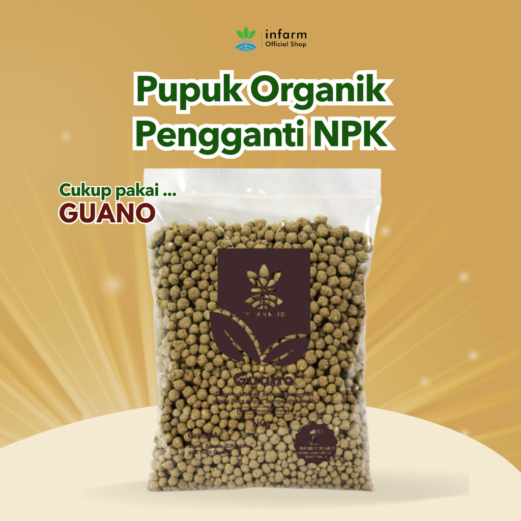 INFARM - Pupuk Organik Guano 1000 gram 1kg Pupuk Penyubur Tanah Organik Pupuk Alami Penyubur Tanah K