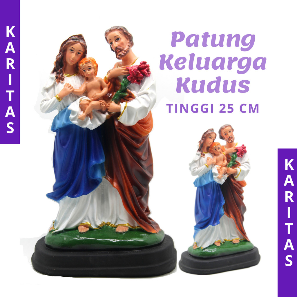PATUNG KELUARGA KUDUS 25 CM - KARUNIA / PATUNG YESUS MARIA YOSEP / PATUNG ROHANI / KELUARGA KUDUS KA