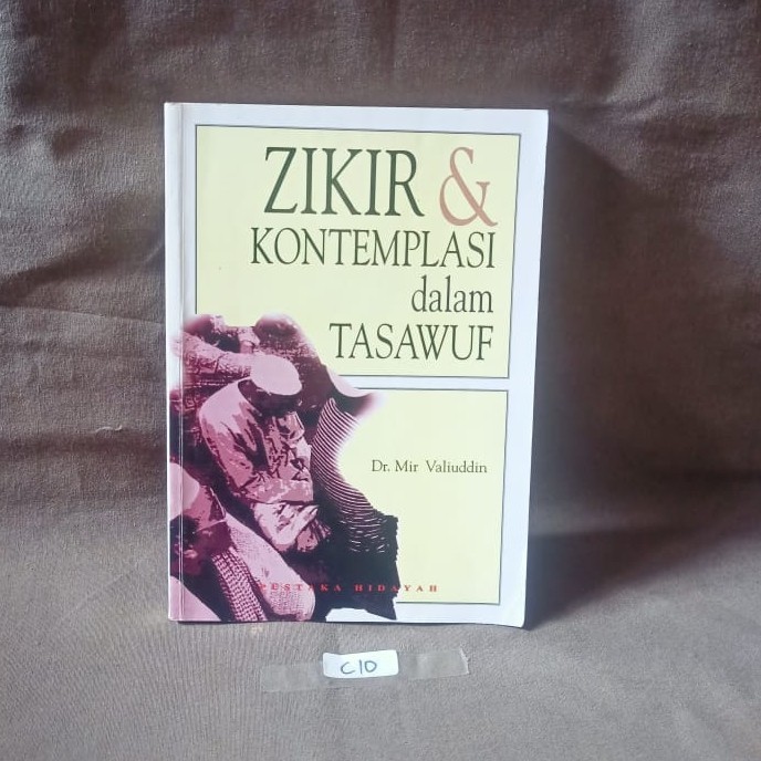 Zikir & Kontemplasi Dalam Tasawuf - Dr. Mir Valiuddin