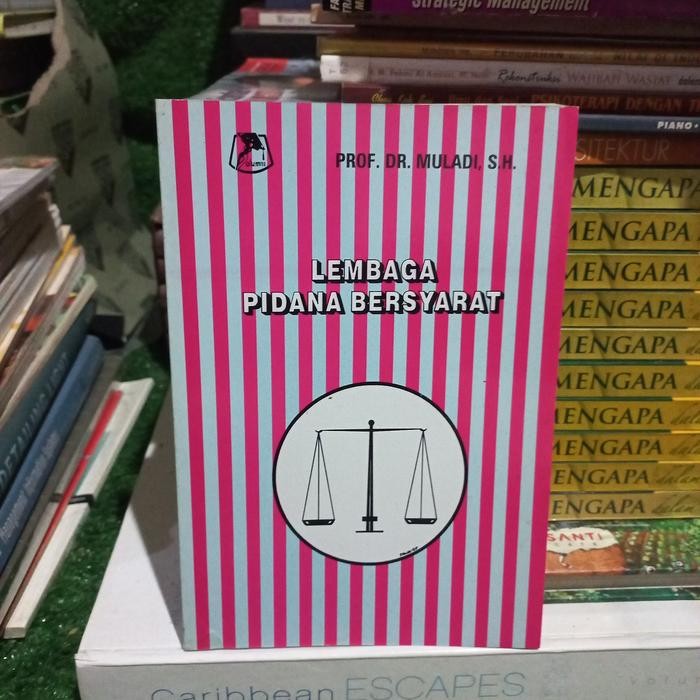 Buku Lembaga Pidana Bersyarat Prof Dr Muladi SH original
