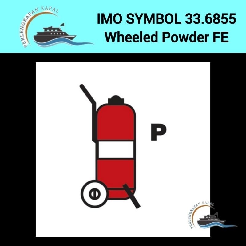 

IMO Symbol Sticker 336855 Wheeled Powder Fire Extinguisher / Stiker IMO Simbol 33.6855 Pemadam Dry Powder Roda Fluorescent 15x15cm