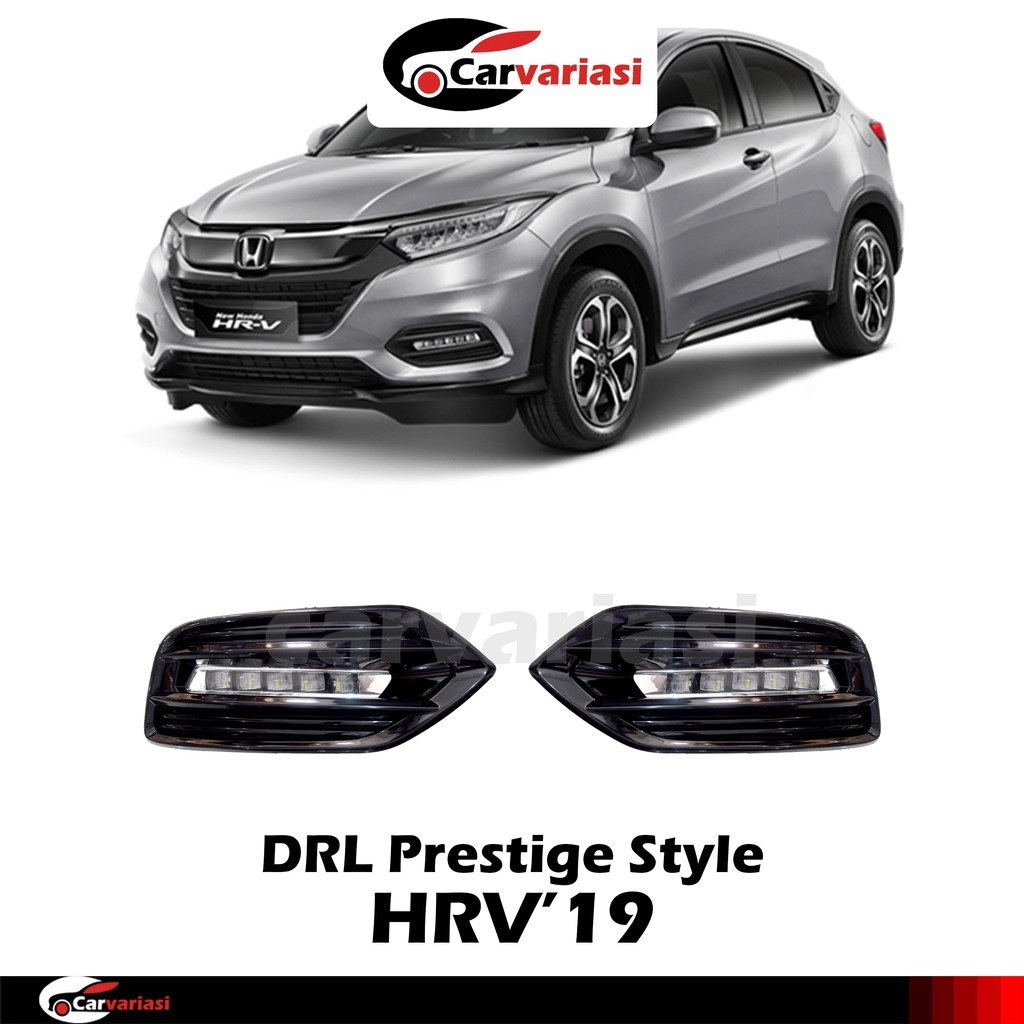 DRL HONDA HRV 2019 PRESTIGE STYLE