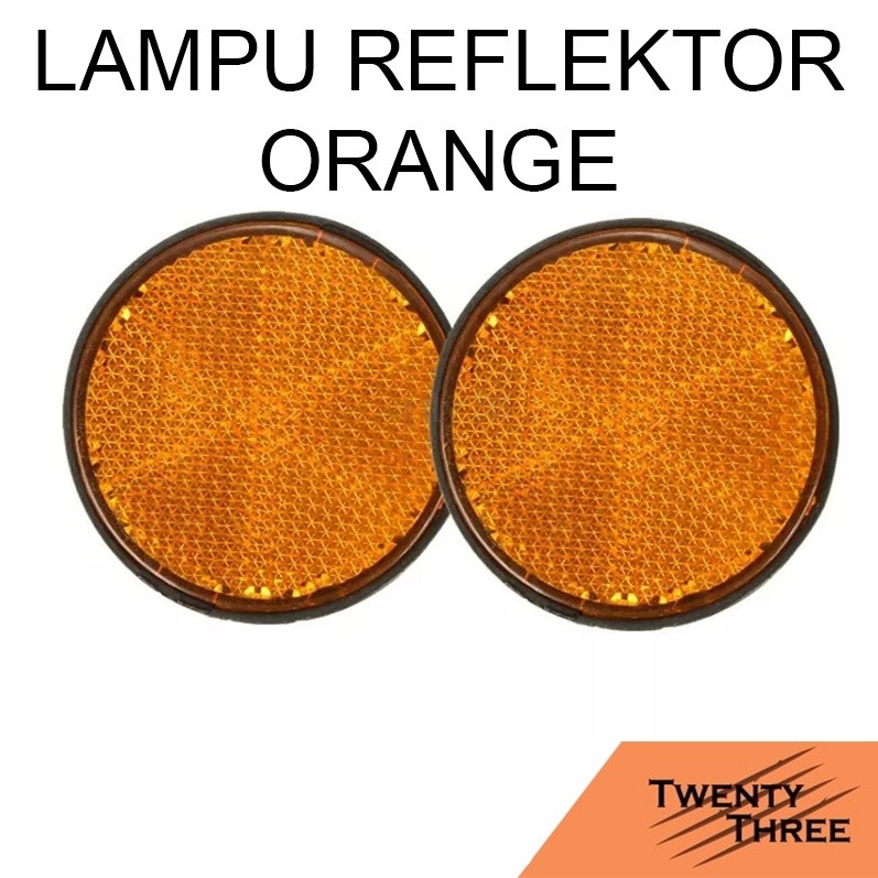[2PCS] Mata Kucing Bulat Orange Lampu Reflektor Reflector Sepeda Motor Mobil