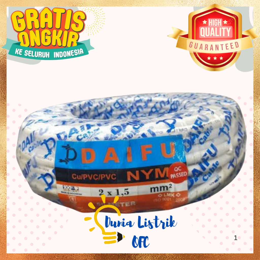 Kabel Listrik Tembaga NYM 2x1.5mm DAIFU SNI-LMK Standar PLN Meteran Kabel Listrik Tembaga Murah Kabe
