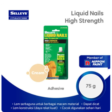 

LEM KONSTRUKSI NIPPON PAINT SELLEYS LIQUID NAILS HIGH STRENGTH 75g merekatkan kayu, plasterboard, MDF, particleboard, pasangan batu, beton, ubin & keramik, logam, plastik, karet, kaca, dll.