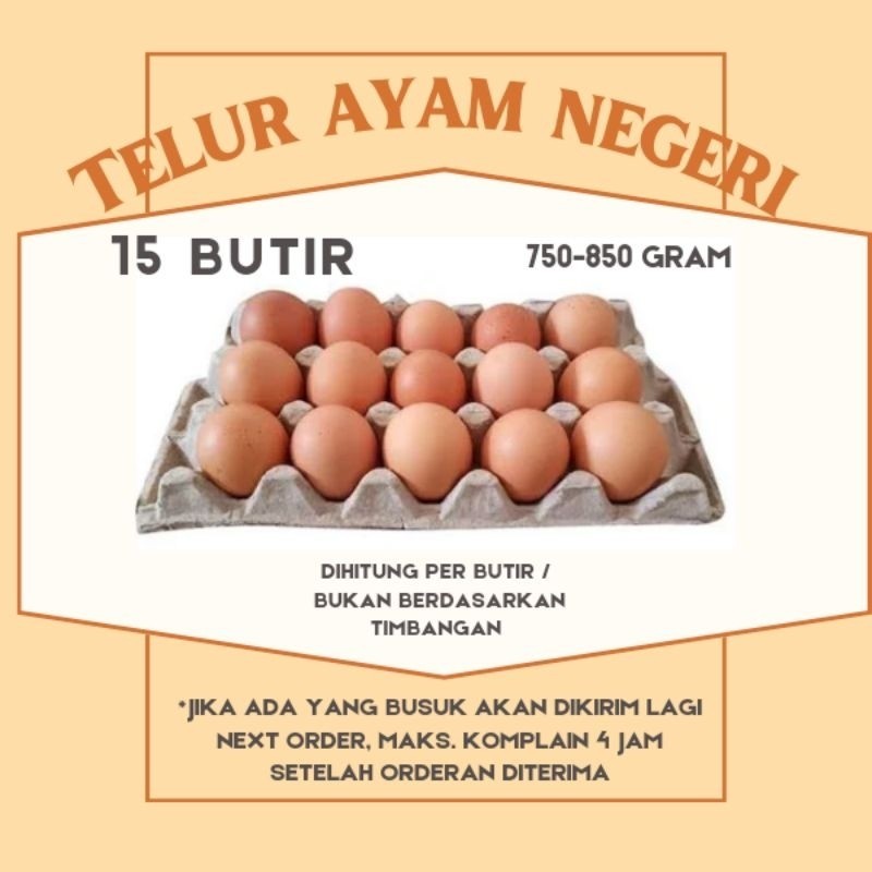 

TELUR AYAM NEGERI PER 15 BUTIR (BUKAN BERDASARKAN BERAT TIMBANGAN / KG)