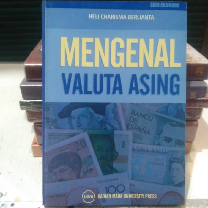 Buku Mengenal Valuta Asing - Heli Charisman ( Original )