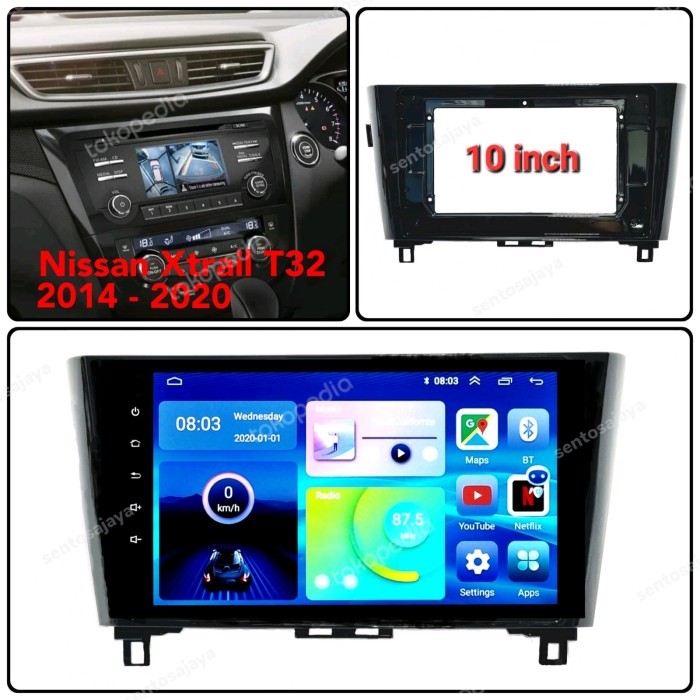 Head Frame  Android 10Inch NISSAN XTRAIL T32 Thn2014-2020 Dudukan Android
