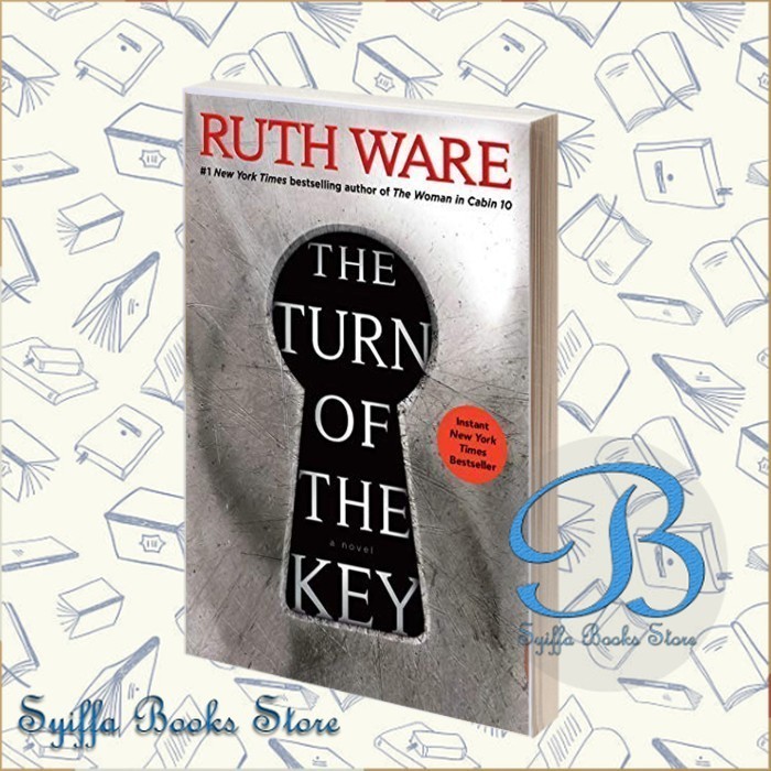 The Turn of the Key Ruth Ware