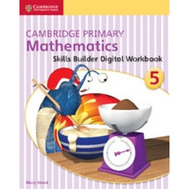 

Cambridge Primary Mathematics Skills Builder Digital Workbook 5 -1 Yr