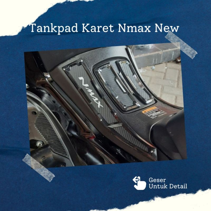Tankpad Karet Nmax 2020 - 2023 List Timbul Mengkilap aksesoris motor nmax