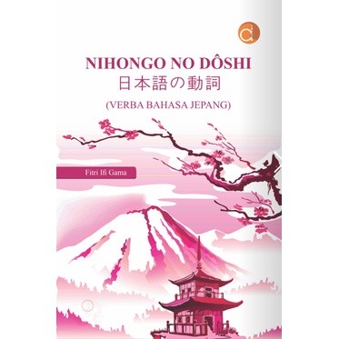 Buku Verba Bahasa Jepang - Fitri Ifi Gama - Deepublish