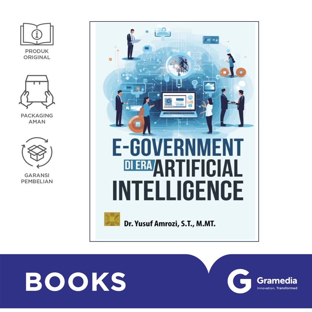 E-Government di Era Artifical Intelligence ( Dr. Yusuf Amrozi, S.T., M.MT. )