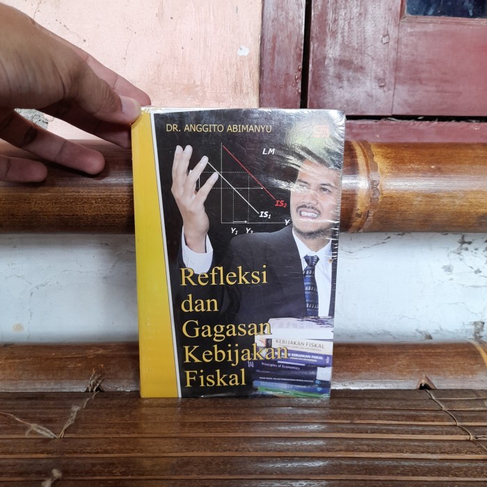 Refleksi Dan Gagasan Kebijakan Fiskal - Dr Anggito Abimanyu Original