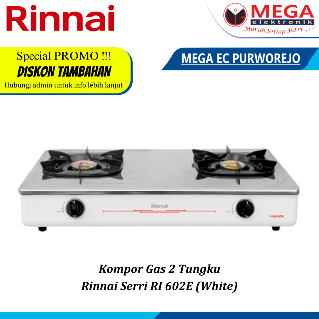 KOMPOR RINNAI 2 TUNGKU RI-602E (W) / RI 602E (W) / RI602EW