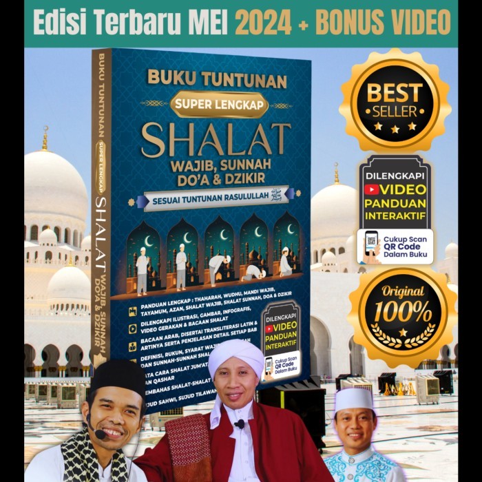 BUKU ORIGINAL - BUKU TUNTUNAN LENGKAP SHOLAT WAJIB SUNAH DOA DAN DZIKIR - Miftahul Ihsan, Lc