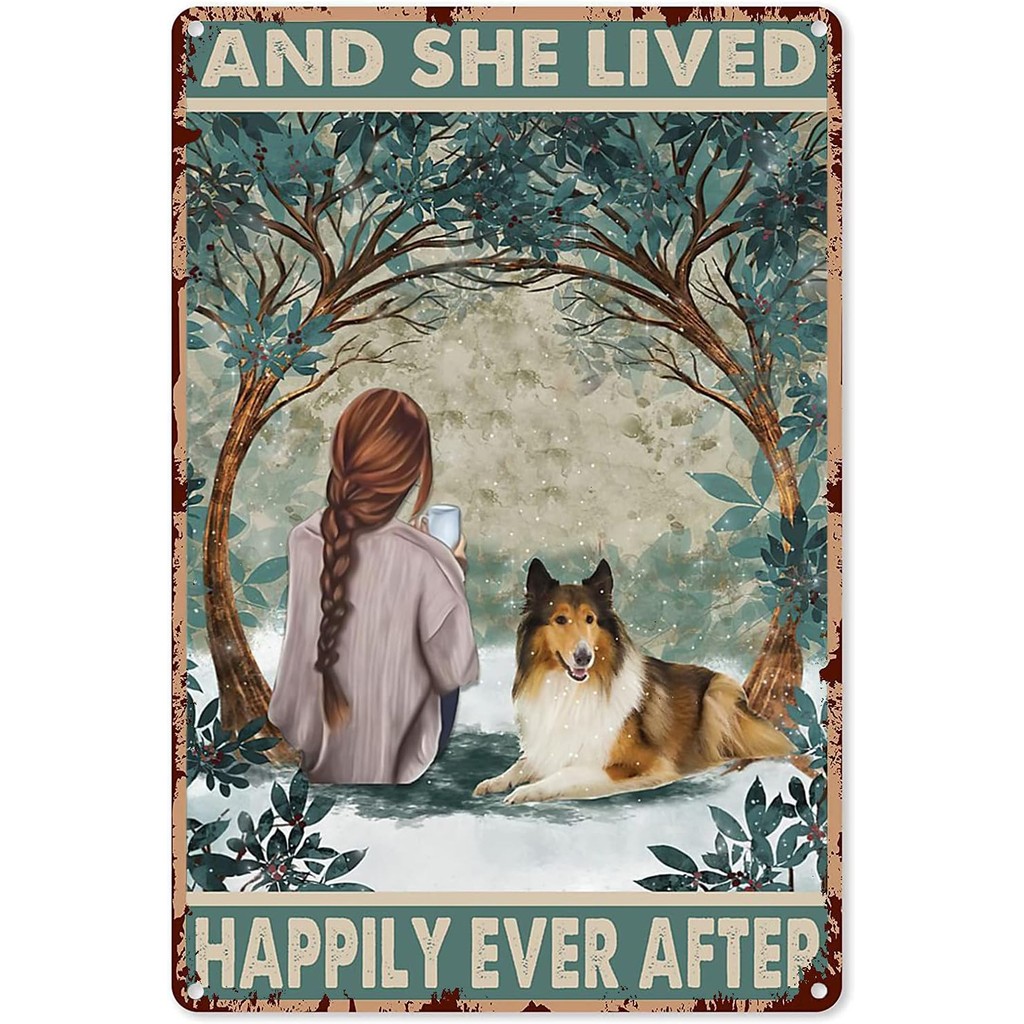 

Tin Sign Funny Funny Animal Posters Rough Collie Lying Beside The Girl and Lived Happily Ever After Tin Sign Decoration Vintage