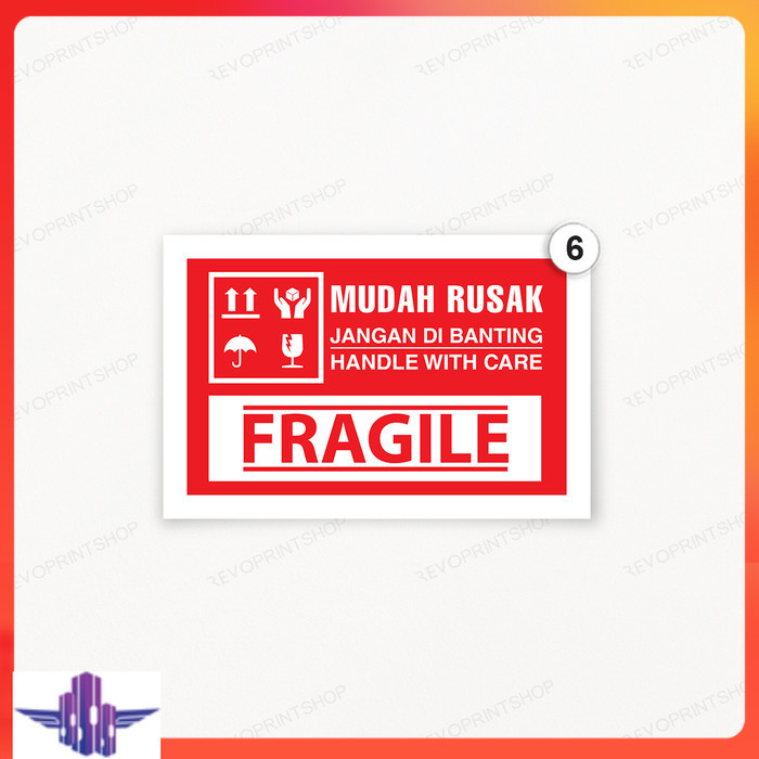 

STIKER FRAGILE 6 X 9 CM - No 6