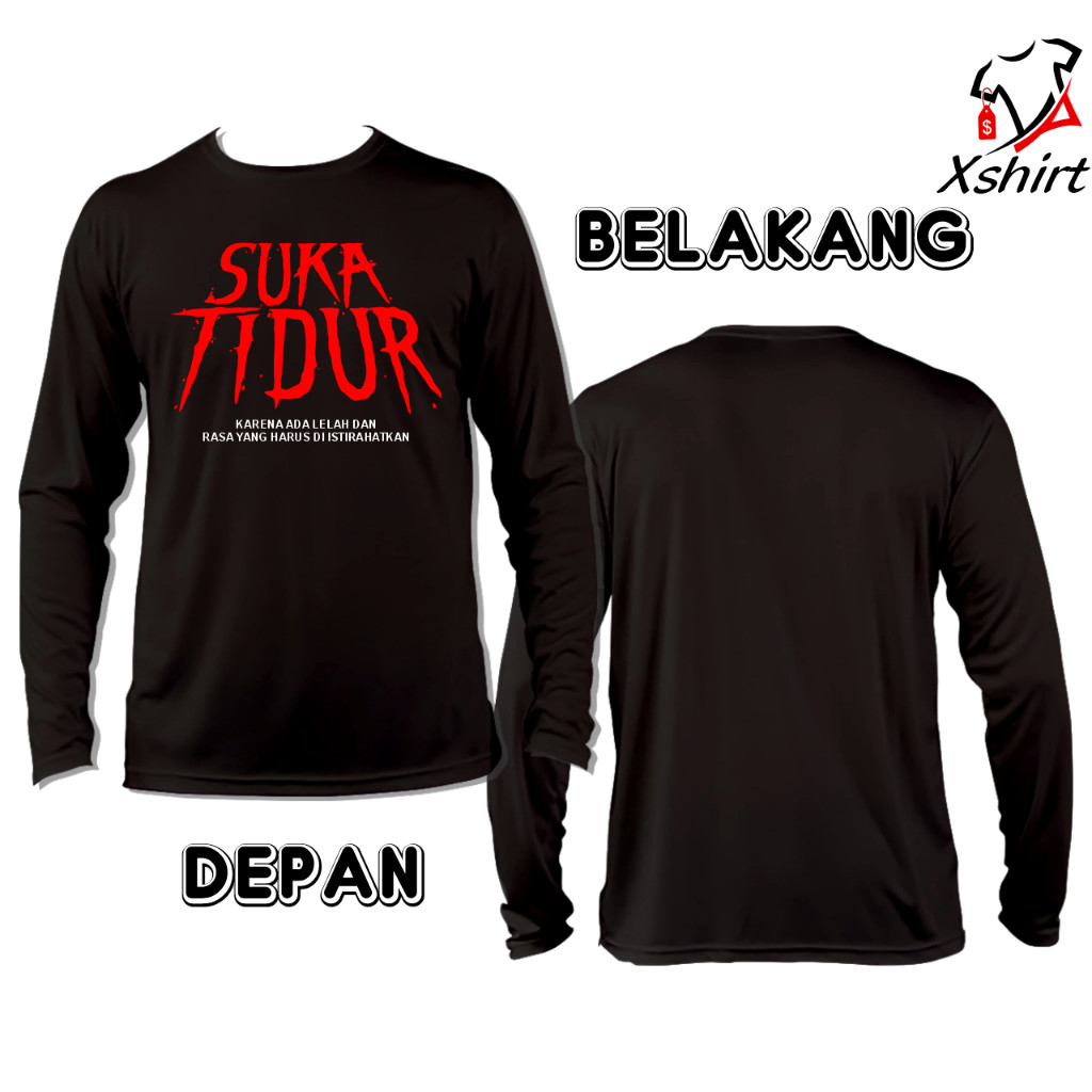 Baju Kaos Lengan Panjang Suka Tidur | T Shirt Distro Dewasa Parodi Siksa Kubur Cotton Combed Nyaman 