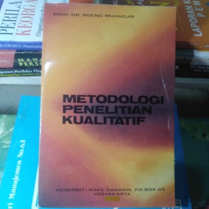 Buku Metodologi Penelitian Kualitatif - Noeng Muhadjir ( original )