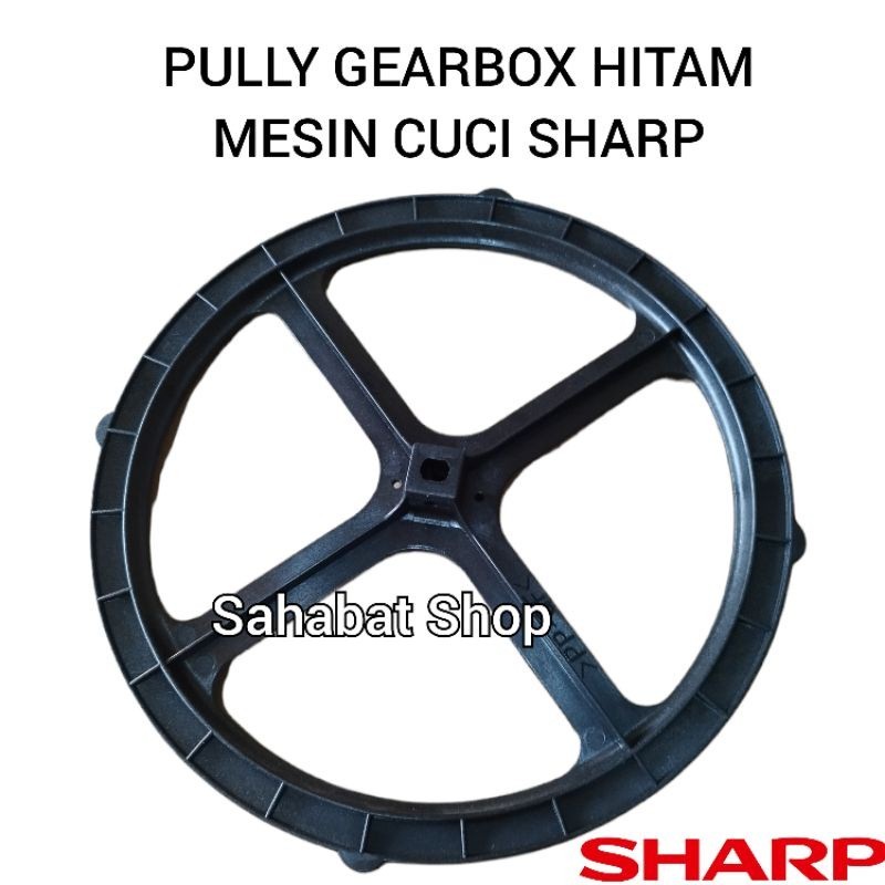 PULLY PULI GEARBOX MESIN CUCI SHARP MODEL BESAR HITAM