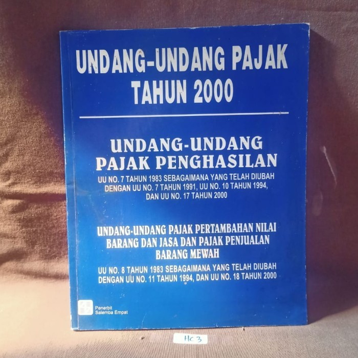 

Undang-Undang Pajak Tahun 2000 - Undang-Undang Pajak Penghasilan