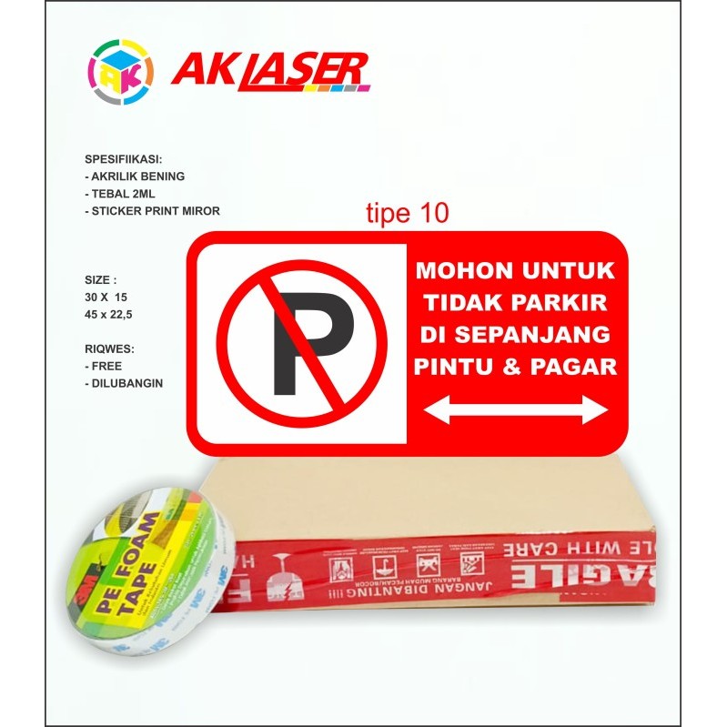 

s c RAMBU DILARANG PARKIR SIGN AKRILIK - SIGN BOARD TIPE 10 - 30 X 15