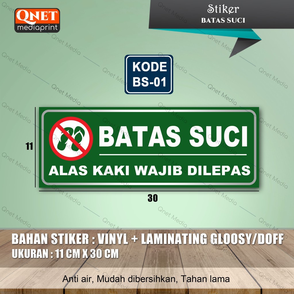 

STIKER BATAS SUCI ALAS KAKI HARAP DILEPAS + LAMINATING GLOSSY/DOFF