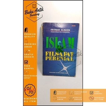 Islam & Filsafat Perenial Frithjof Schuon