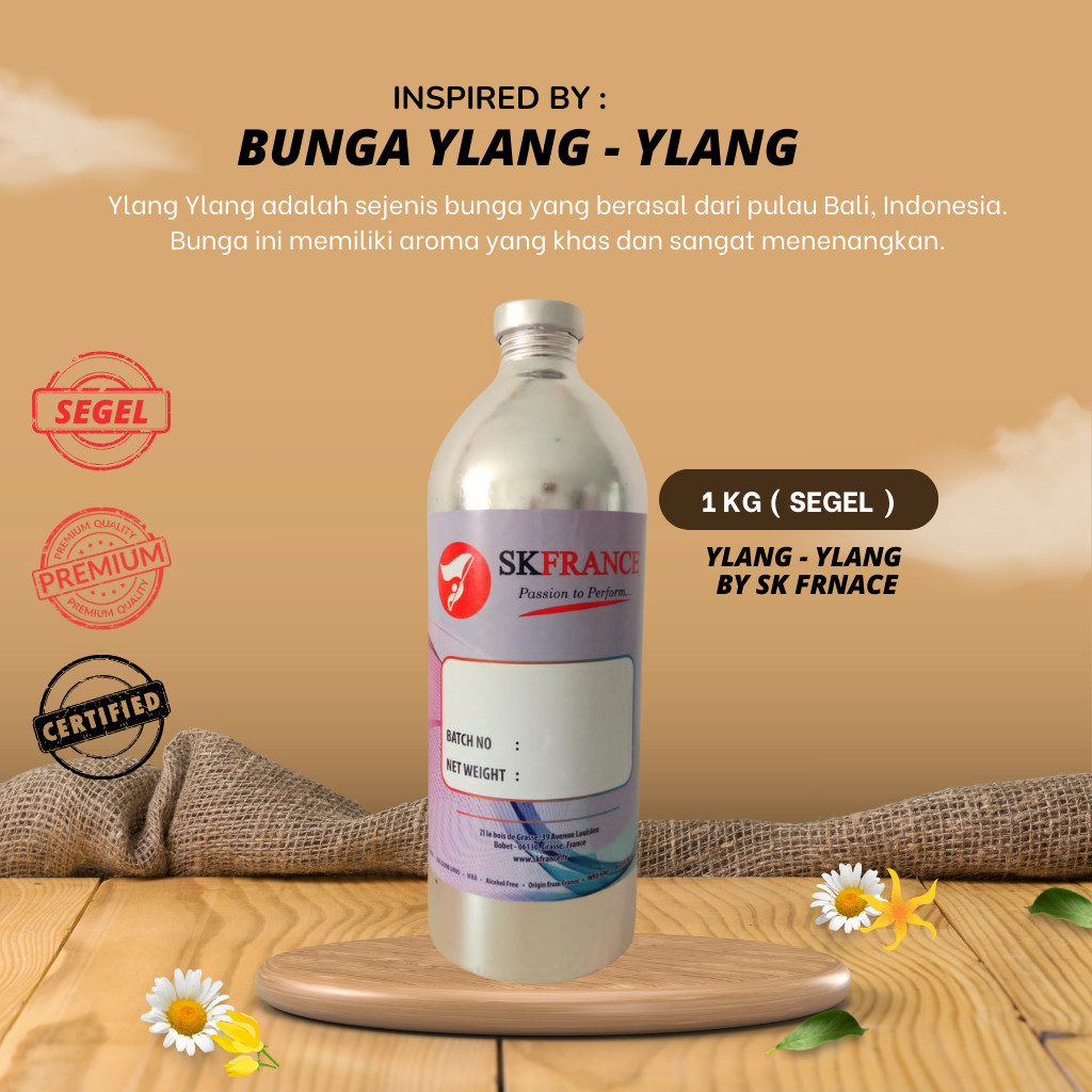Bibit Parfum YLANG YLANG by SK France 1kg | Segel