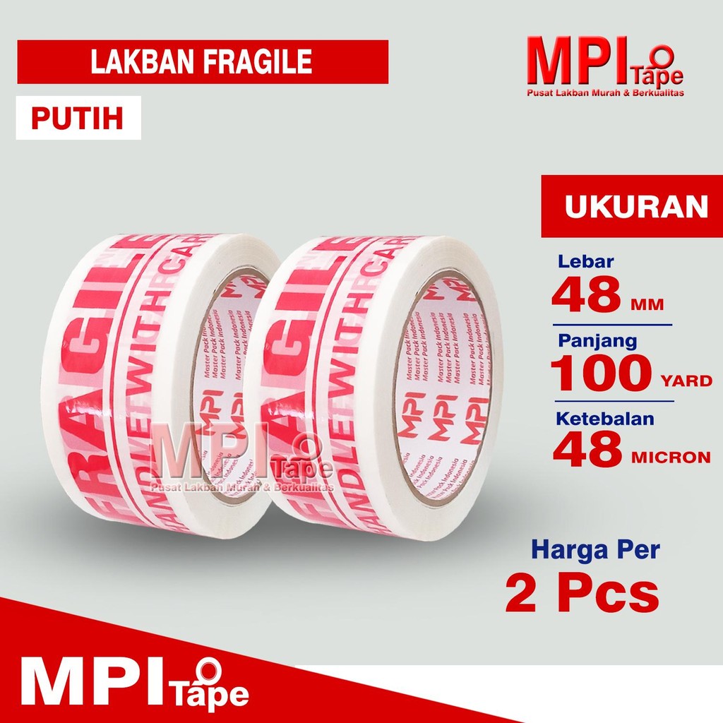 

2 PCS - Lakban Fragile Putih 48 mm x 100 Yard - Lakban Jangan Di Banting - MPI