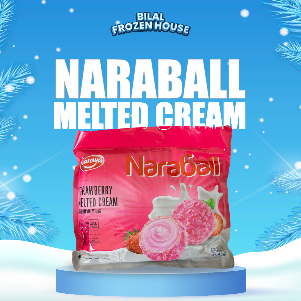 

Naraya Naraball Strawberry Melted Cream 300gr - rasa strawberry 300g