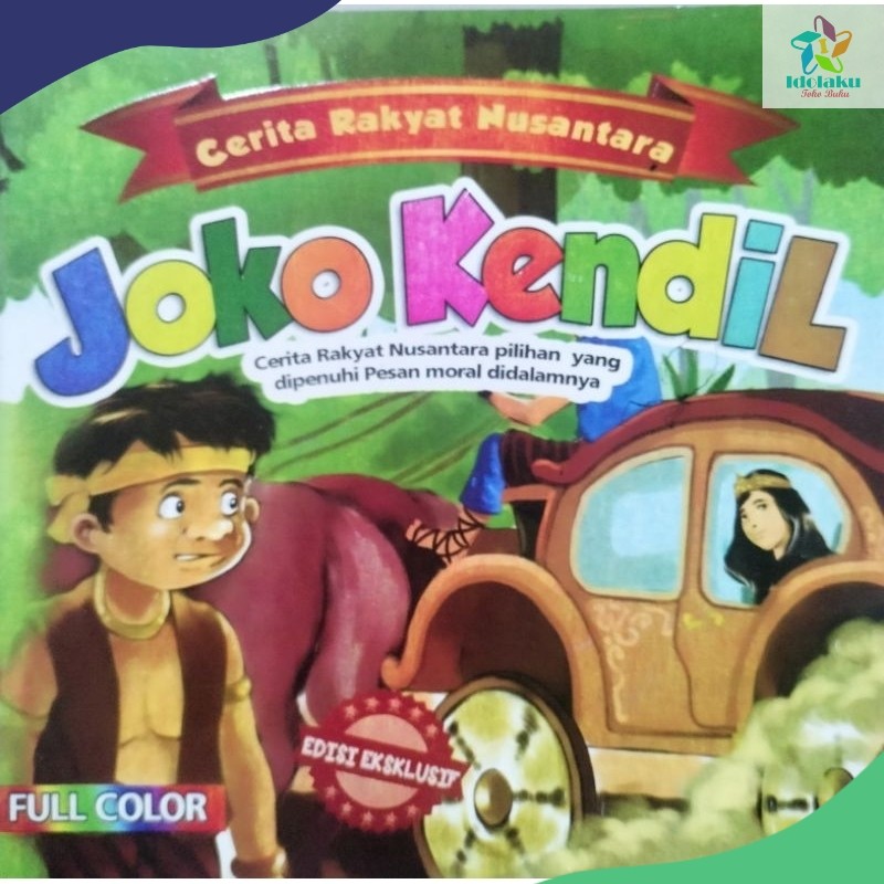 Buku Cerita Anak Bergambar Dongeng Rakyat Nusantara Joko Kendil
