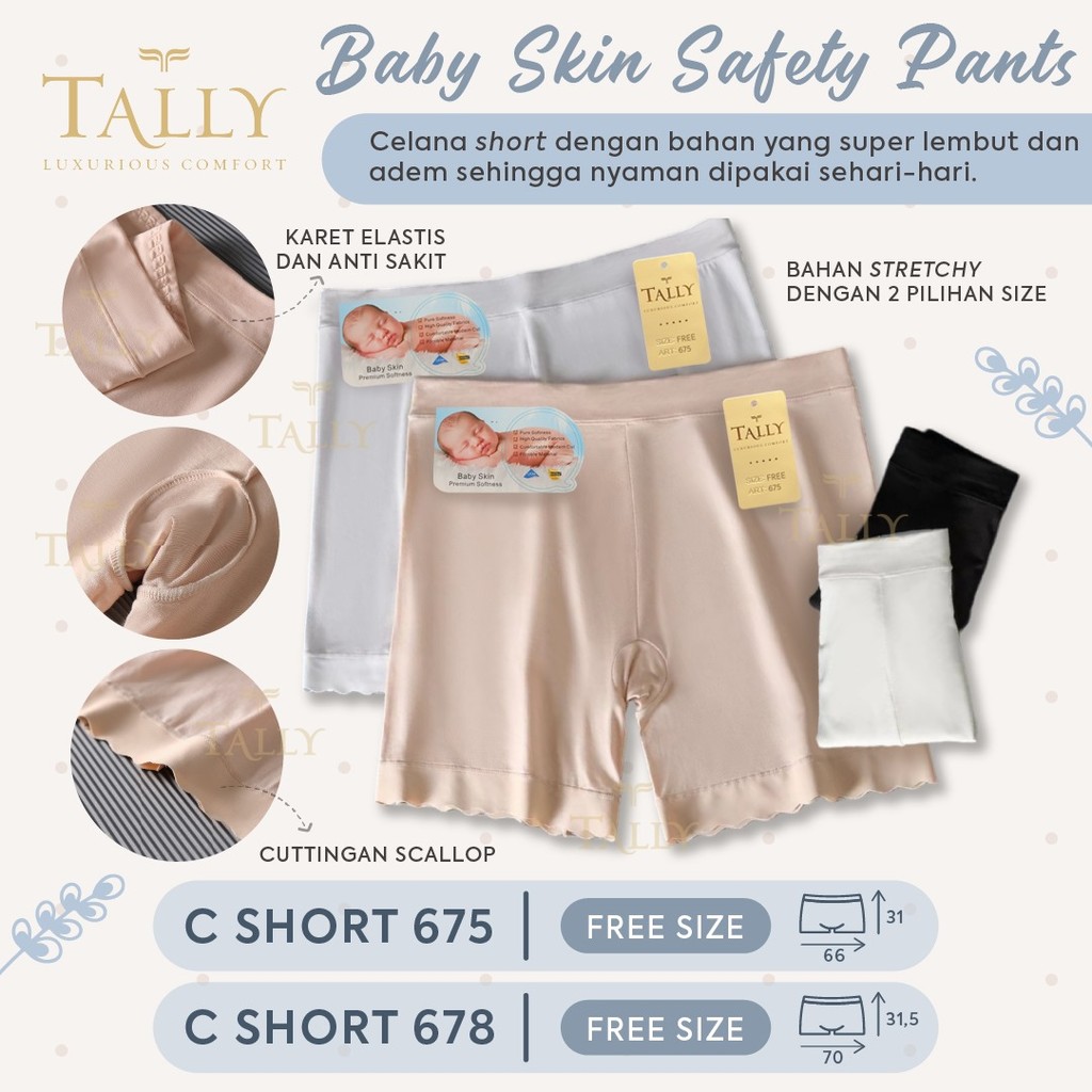 TALLY CD CELANA SHORT TALLY 675 | FREE SIZE | BAHAN BABY SKIN | FIT L | MIDI WAIST