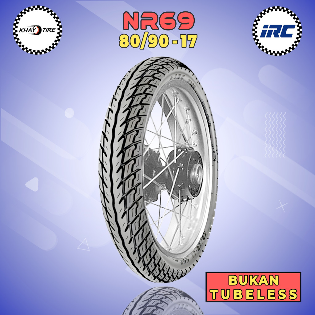 Ban Motor Bebek IRC NR69 80/90 Ring 17 Bukan Tubeless
