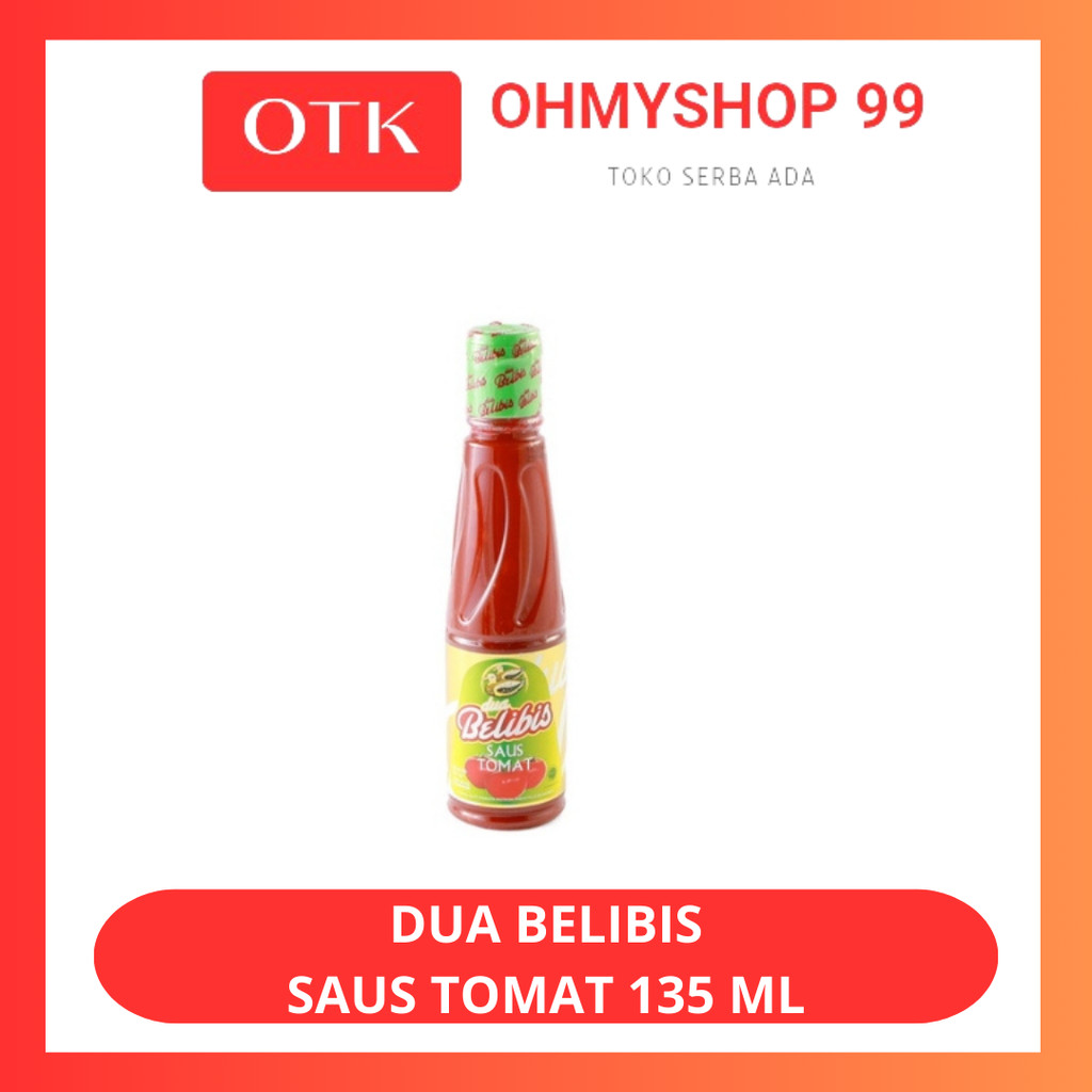 

DUA BELIBIS Saus Tomat Saos Tomat 135ml