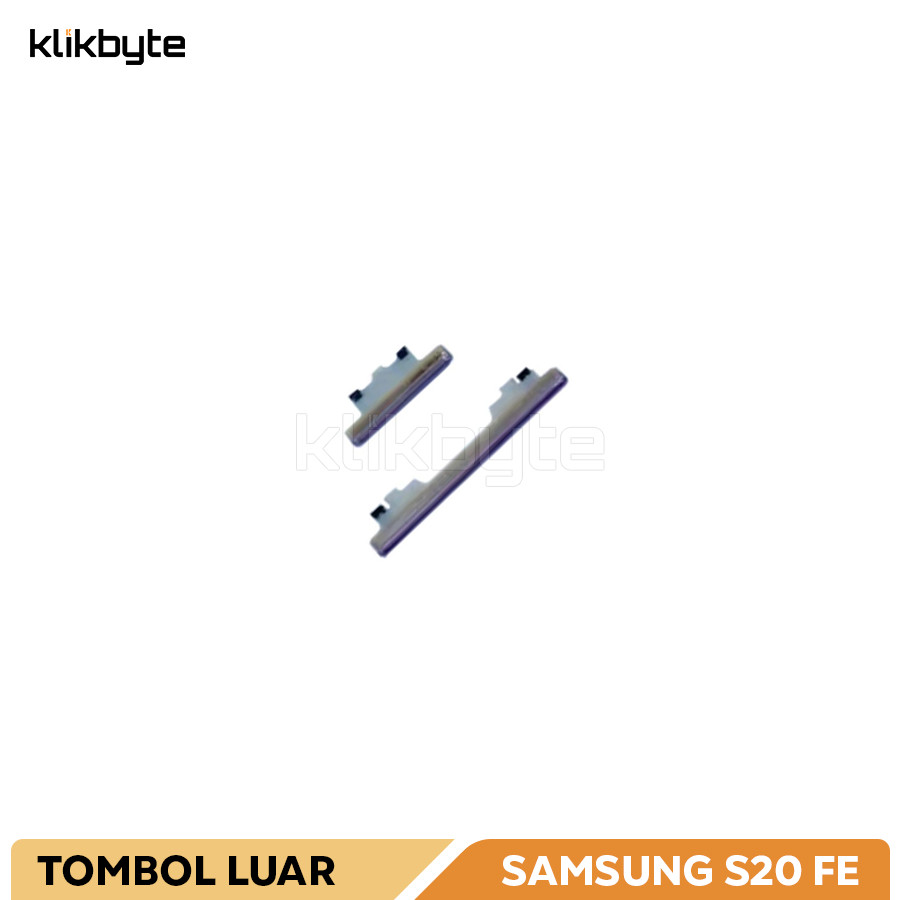 TOMBOL LUAR SAMSUNG S20 FE ON OFF VOLUME