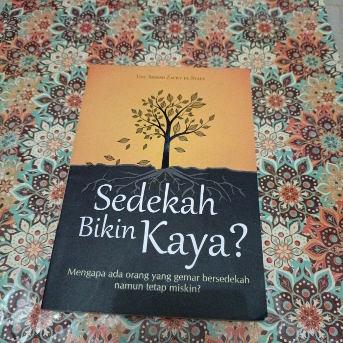 Buku Ust. Ahmad Zacky El Syafa - Sedekah bikin kaya?