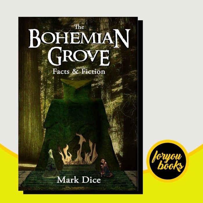 The Bohemian Grove: Facts & Fiction Mark Dice