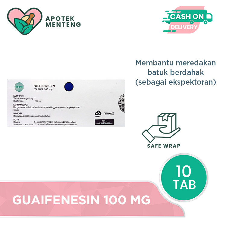Guaifenesin 100 mg 10 Tablet - Obat Batuk Berdahak