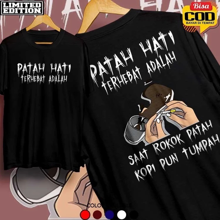 Kaos Patah Hati Terhebat Rokok Patah Kopi Pun Tumpah  - Baju Distro Kata Kata Viral Ngopi Sebat - Ts