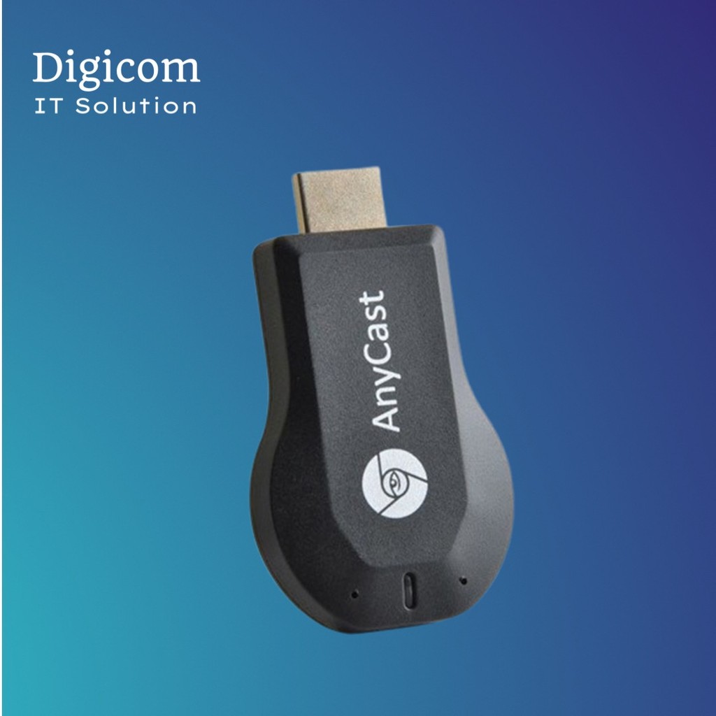HDMI DONGLE ANYCAST M2/M9 PLUS