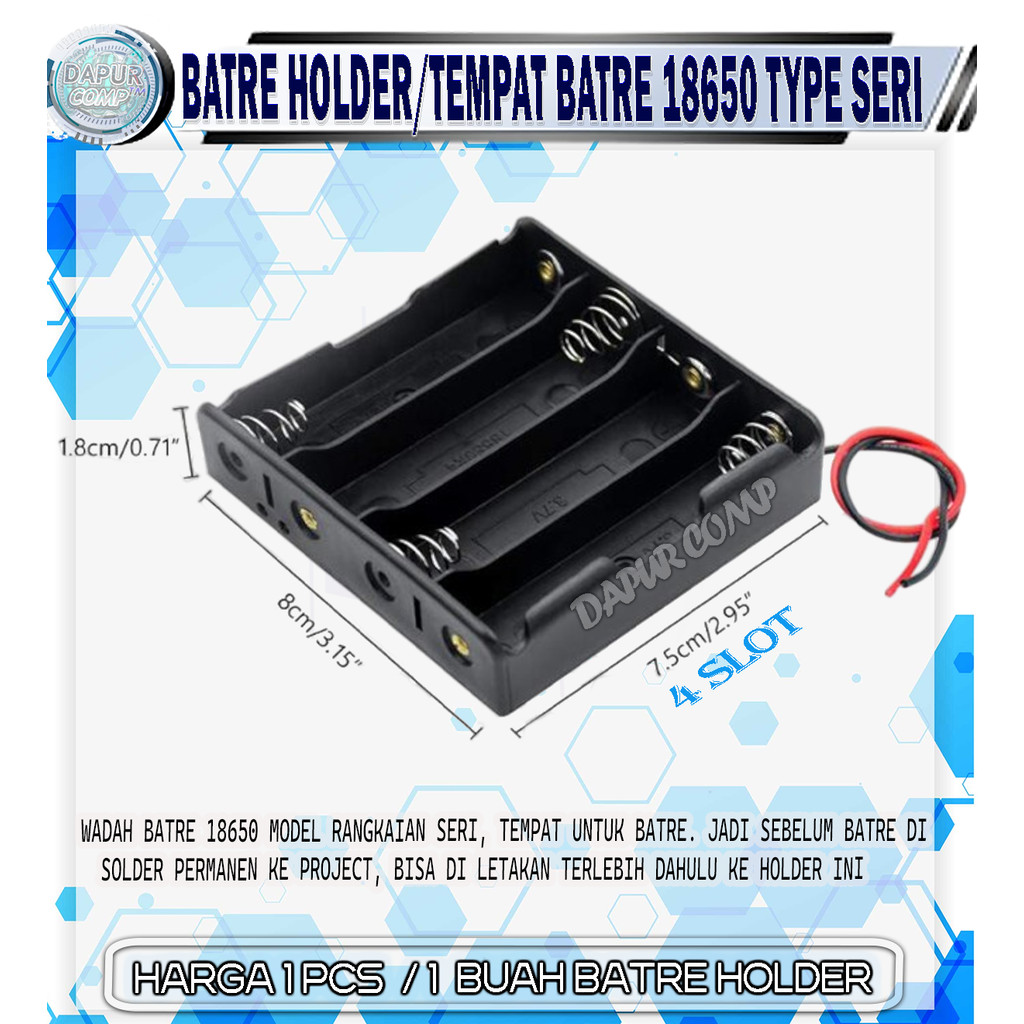 BATRE HOLDER 18650 4 SLOT TYPE SERI TEMPAT BATRE 18650