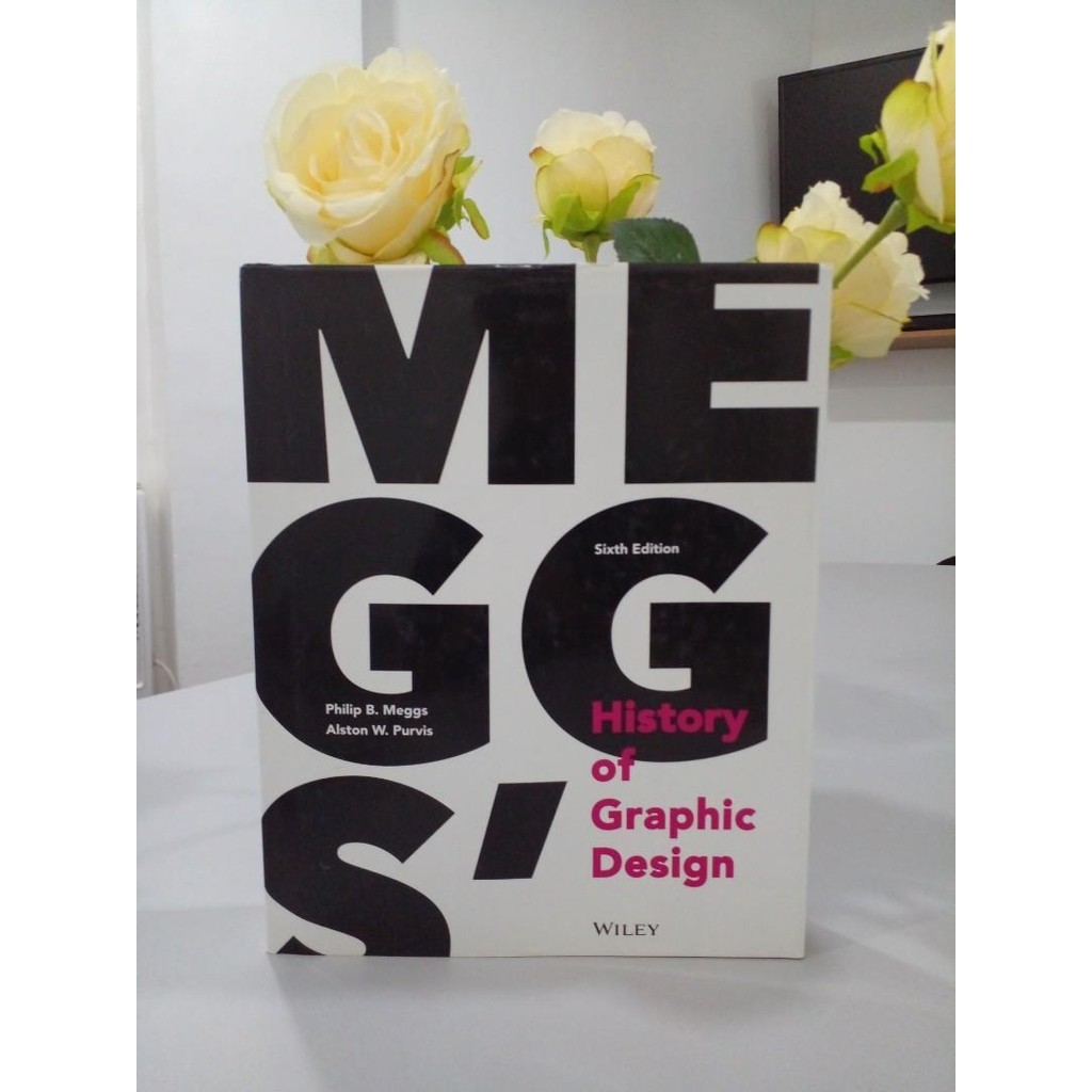 Meggs’ History of Graphic Design 6th Edition
