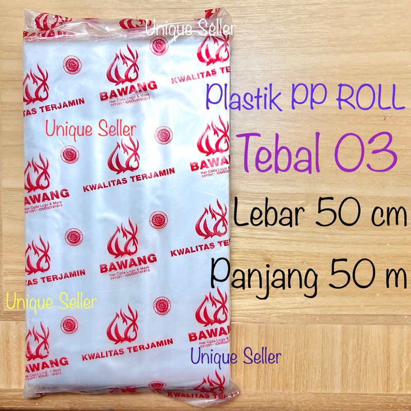Plastik PP ROLL Bawang Lebar 50cm Panjang 50m Tebal 03 / Plastik PP Roll 50 cm Panjang 50 m Tebal 30