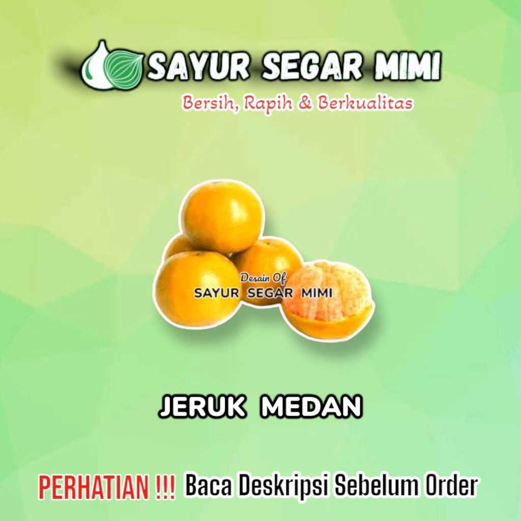 

Jeruk Medan - Sayur Palembang