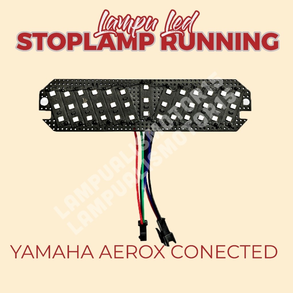 LAMPU STOPLAMP RUNNING AEROX CONNECTED / AEROX NEW LAMPU REM VARIASI